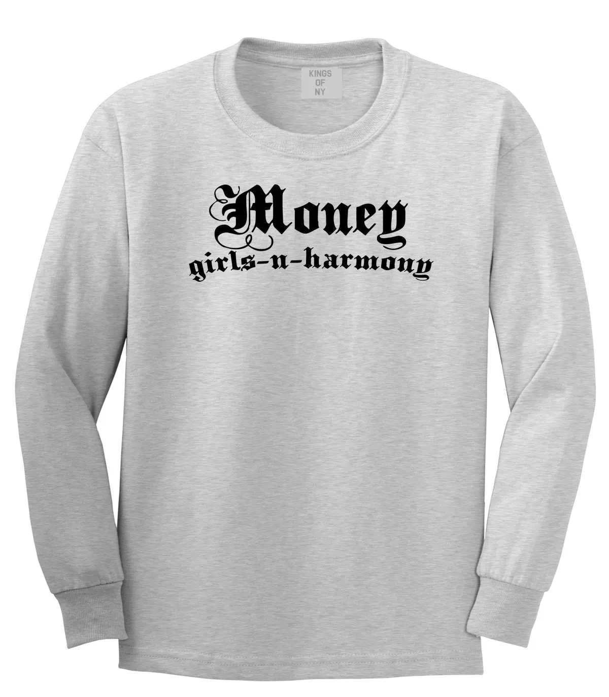 Money Girls And Harmony Long Sleeve T-Shirt