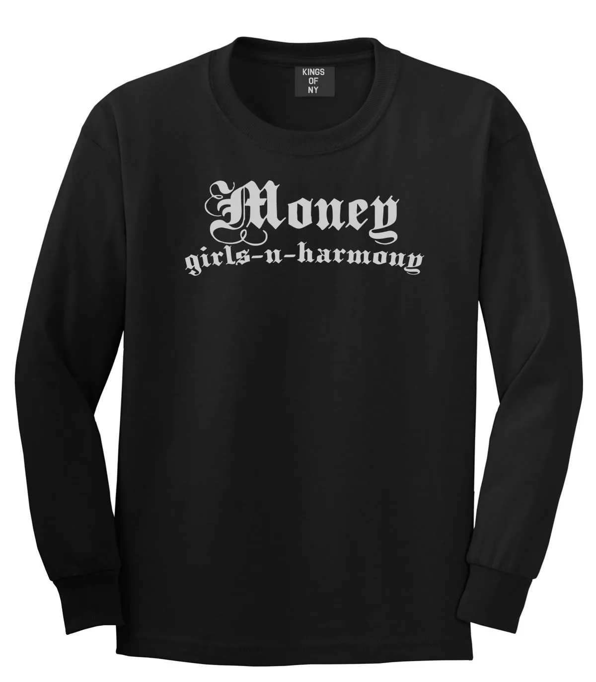Money Girls And Harmony Long Sleeve T-Shirt